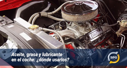 Aceite, grasa y lubricante en el coche: ¿dónde usarlos?