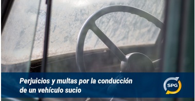 Perjuicios y multas por la conducción un vehículo sucio