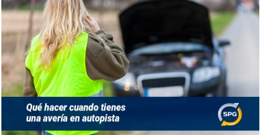 Qué hacer cuando tienes una avería en autopista