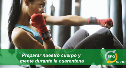 Preparar nuestro cuerpo y mente durante la cuarentena