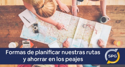 Formas de planificar nuestras rutas y ahorrar en los peajes.