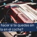 ¿Qué hacer si te quedas sin batería en el coche?