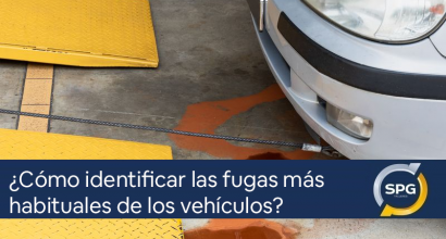 ¿Cómo identificar las fugas más habituales de los vehículos?