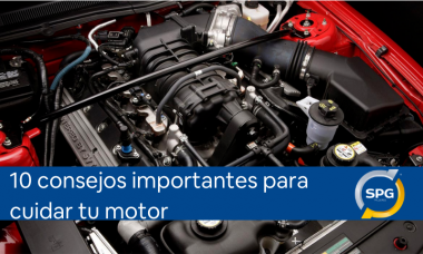 10 consejos importantes para cuidar tu motor