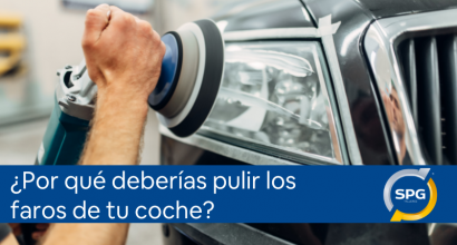 ¿Por qué debes pulir los faros de tu coche?